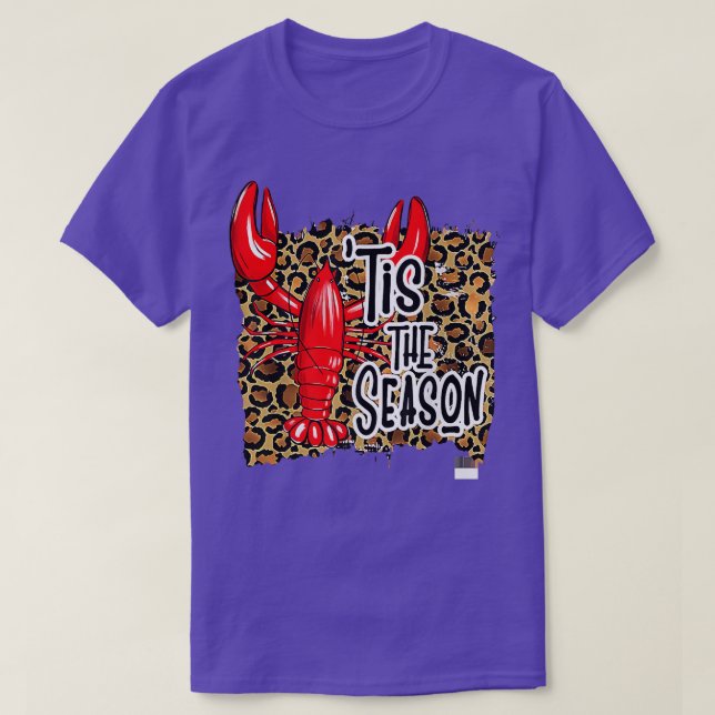 Tis The Season Crawfish Leopard Mardi Gras carniva T-Shirt (Design Front)
