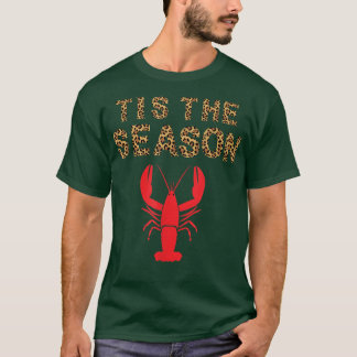 Tis The Season Crawfish Leopard Mardi Gras Festiva T-Shirt