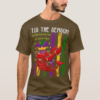Tis The Season Crawfish Mardi Gras Dabbing America T-Shirt