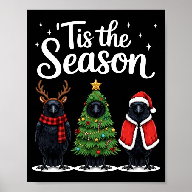 Tis The Season Crow Christmas Santa Bird Long Slee Poster (Front)