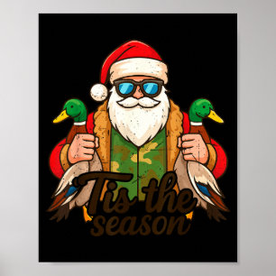 Tis The Season Duck Hunting Christmas Pajama Toddl Poster