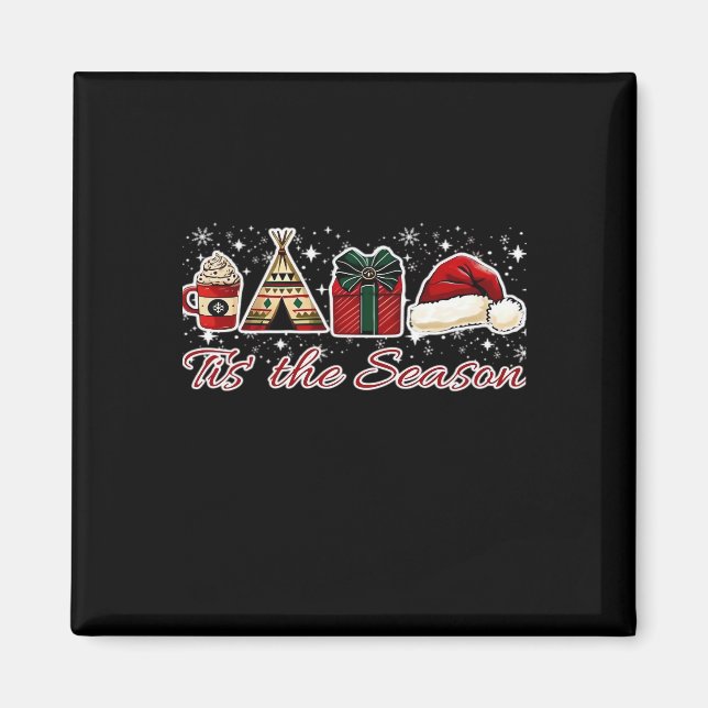 Tis The Season Essential Magnet (Front)