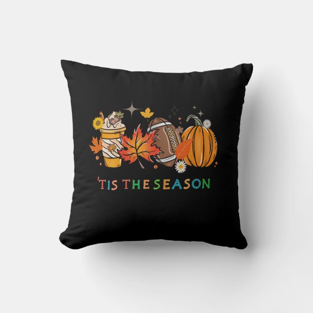 'tis the season Fall Autumn Thanksgiving Design Cushion (Front)