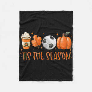 Tis The Season Fall Latte Pumpkin Spice Soccer Tha Fleece Blanket