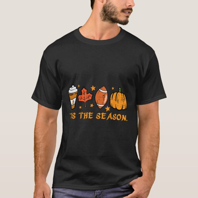 Tis The Season Football Fall Pumpkin Spice Men Wom T-Shirt (Front)