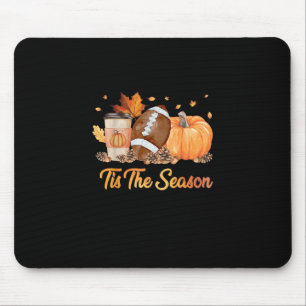 Tis The Season Football Fall Season Football Pumpk Mouse Pad