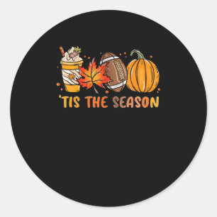 Tis The Season Football Fall Thanksgiving Football Classic Round Sticker