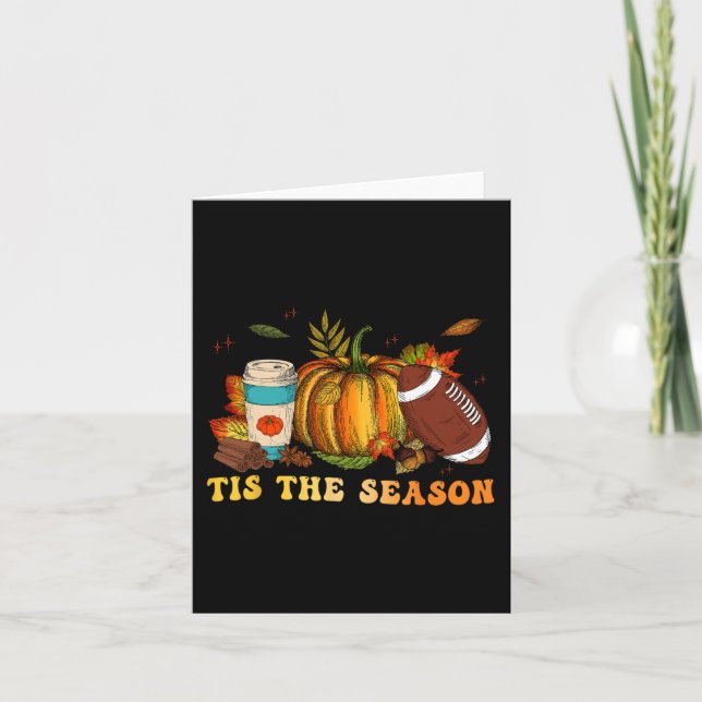 Tis The Season Football  Football Fall Thanksgivin Card (Front)