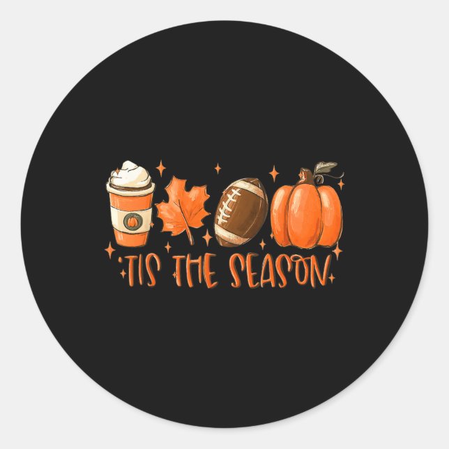 Tis The Season Football  Football Fall Thanksgivin Classic Round Sticker (Front)