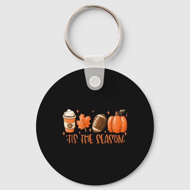 Tis The Season Football  Football Fall Thanksgivin Key Ring (Front)