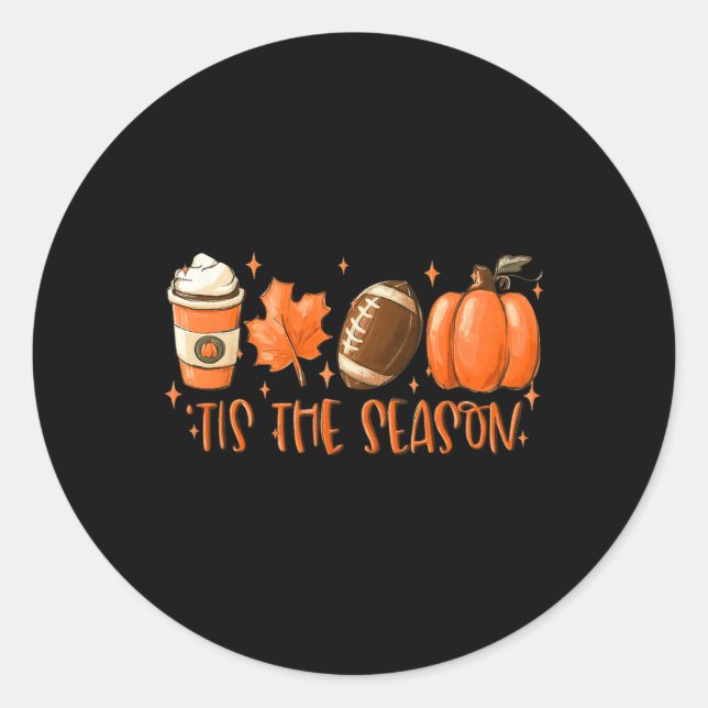 Tis The Season Football Football Fall Thanksgiving Classic Round Sticker (Front)