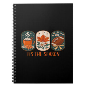 Tis The Season Football Game Day, Fall Autumn Notebook