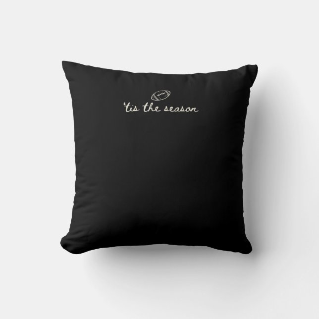 Tis The Season Football Game Day Touchdown Season Cushion (Front)