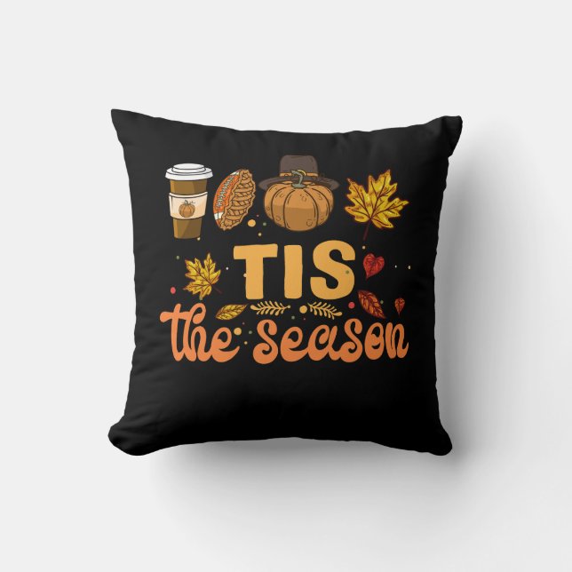 Tis The Season Football Pumpkin Fall Thanksgiving  Cushion (Front)