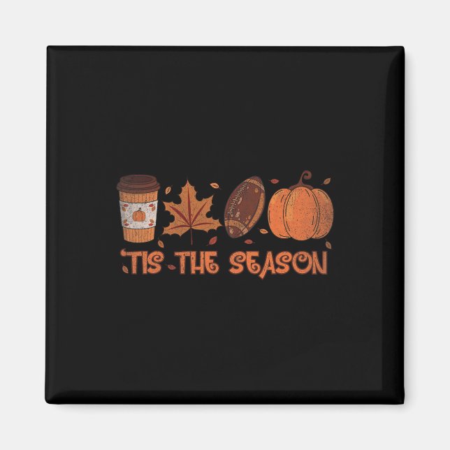 Tis The Season Football Pumpkin Fall Thanksgiving  Magnet (Front)