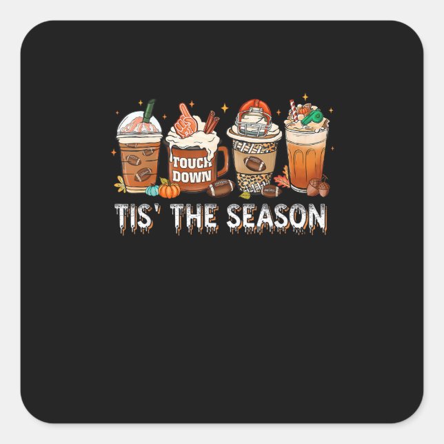 Tis The Season Football Pumpkin Spice Halloween Fa Square Sticker (Front)