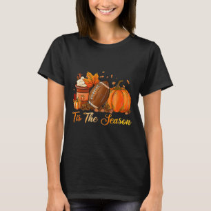 Tis The Season Footll Coffee Latte Leaves Hello Pu T-Shirt