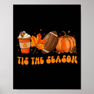 Tis The Season Footll Footll Fall Thanksgiving 2  Poster