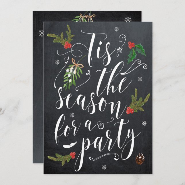 Tis the season for a party christmas holiday invitation (Front/Back)