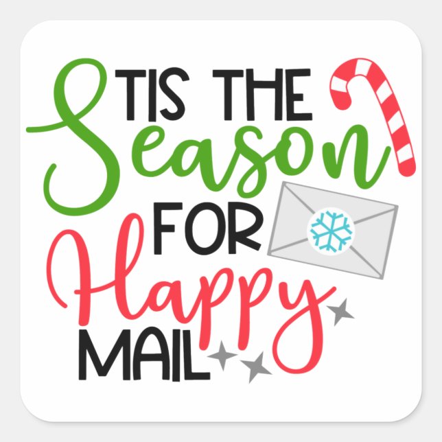 Tis the Season for Happy Mail Square Sticker (Front)