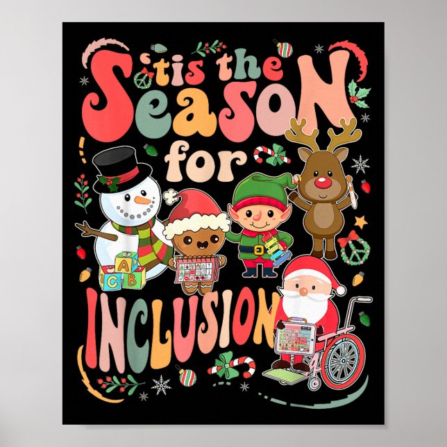 Tis The Season For Inclusion Christmas Sped Teache Poster (Front)