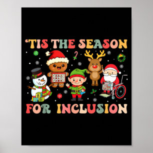 Tis The Season For Inclusion Christmas Sped Teache Poster