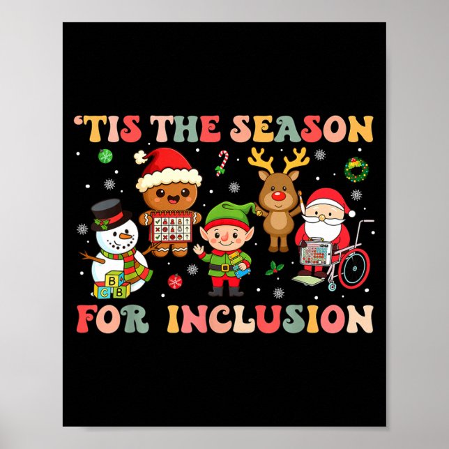 Tis The Season For Inclusion Christmas Sped Teache Poster (Front)