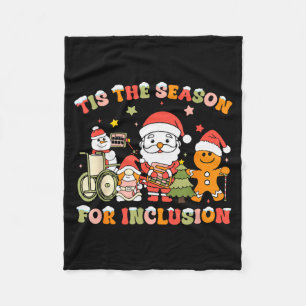 Tis The Season For Inclusion Ot Pt Slp Therapist C Fleece Blanket