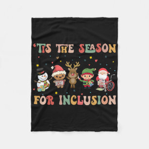 Tis The Season For Inclusion Ot Pt Slp Therapist C Fleece Blanket