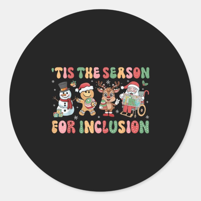 Tis The Season For Inclusion Ot Pt Slp Therast Chr Classic Round Sticker (Front)