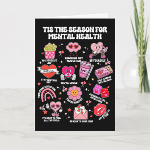 Tis The Season For Mental Health Valentine School Card