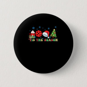 Tis The Season For Pickleball Iii 6 Cm Round Badge