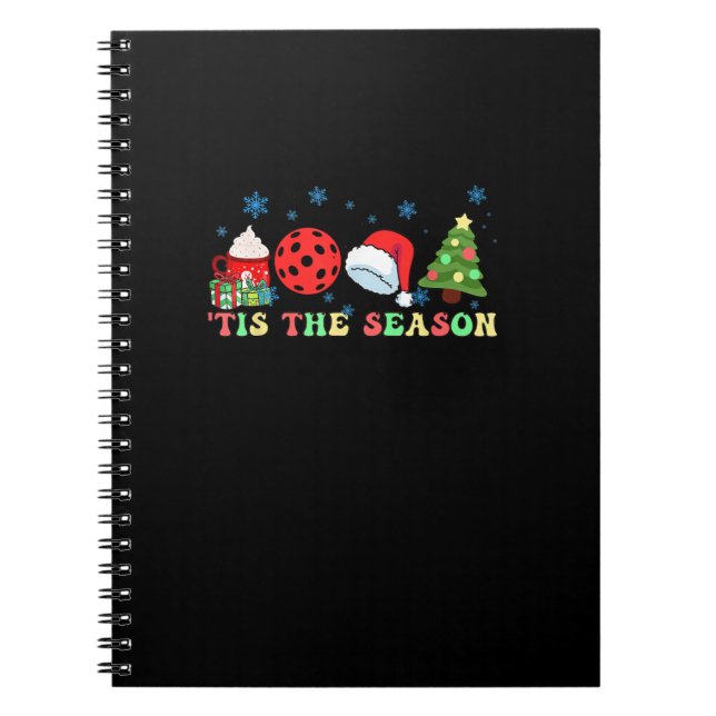 Tis The Season For Pickleball Iii Notebook (Front)