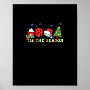 Tis The Season For Pickleball Iii Poster