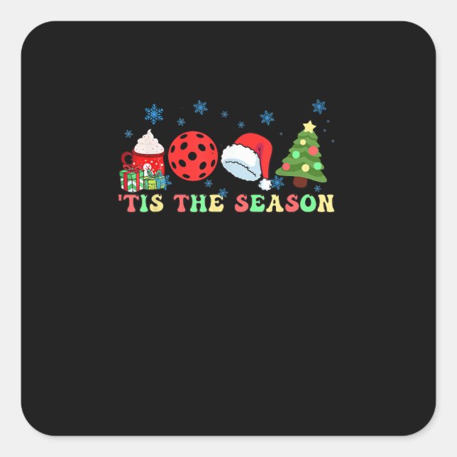Tis The Season For Pickleball Iii Square Sticker (Front)