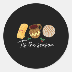 Tis The Season For Tamales Christmas Fun Mexican  Classic Round Sticker
