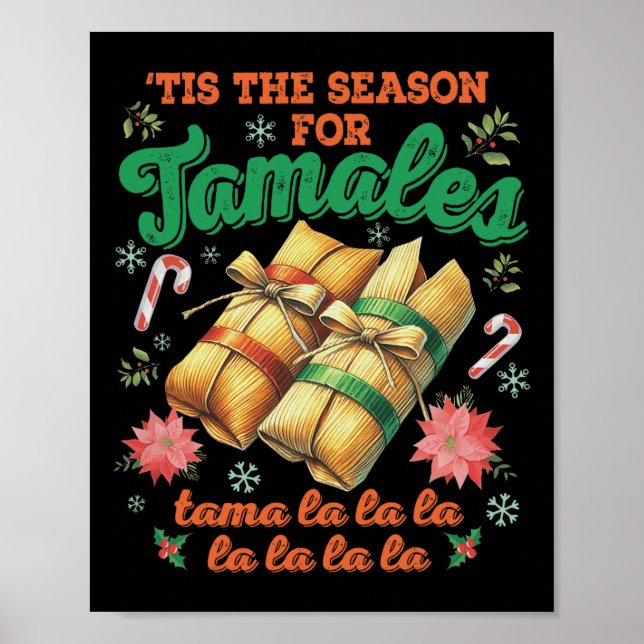 Tis The Season For Tamales Famliy Mexican Christma Poster (Front)
