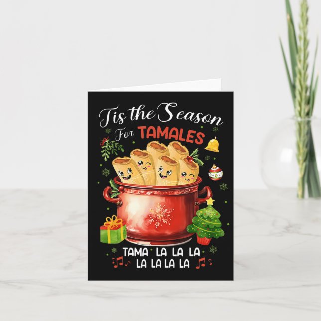 Tis The Season For Tamales Mexican Food Christmas  Card (Front)