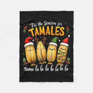 Tis The Season For Tamales Mexican Tamala Christma Fleece Blanket
