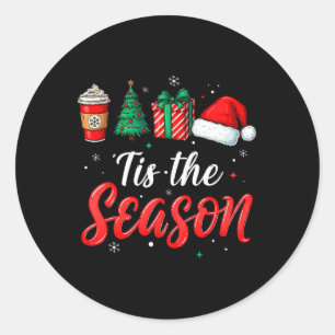 Tis The Season For Women Men Boys Youth Christmas  Classic Round Sticker