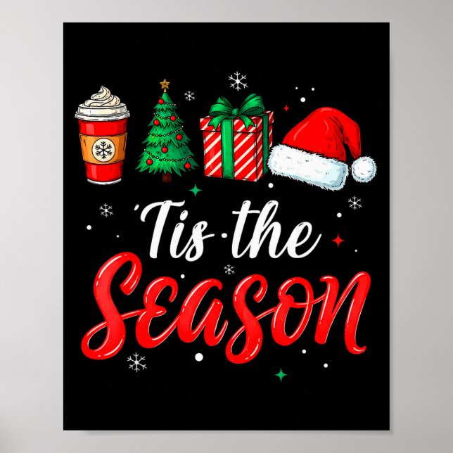 Tis The Season For Women Men Boys Youth Christmas  Poster (Front)
