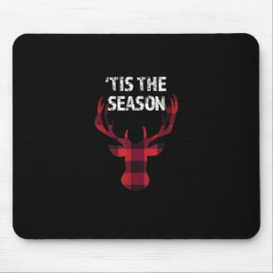 Tis The Season Funny Christmas Buck Deer Men Mouse Pad