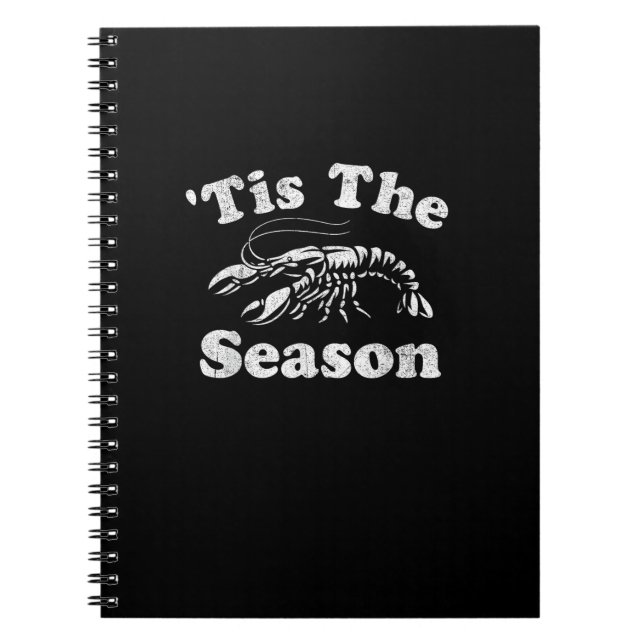 Tis The Season Funny Crawfish Boil Mardi Gras Caju Notebook (Front)