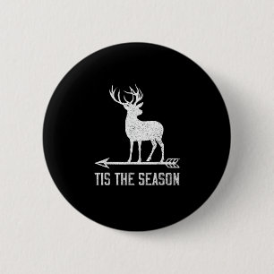 Tis The Season Funny Deer Hunting 6 Cm Round Badge