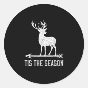 Tis The Season Funny Deer Hunting Classic Round Sticker