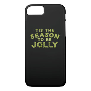 Tis The Season Funny Merry Christmas iPhone 8/7 Case
