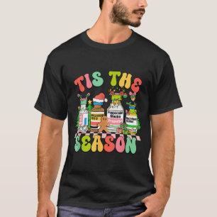 Tis The Season Funny Nurse Christmas Bottles  T-Shirt