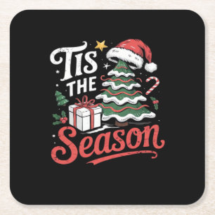 Tis The Season Funy Christmas Square Paper Coaster
