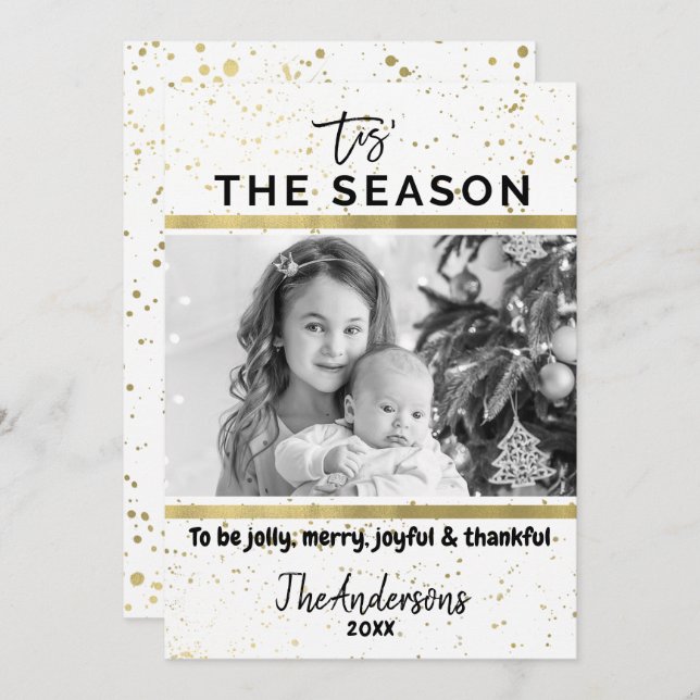 TIS THE SEASON Gold Splatter Modern Holiday Photo Invitation (Front/Back)