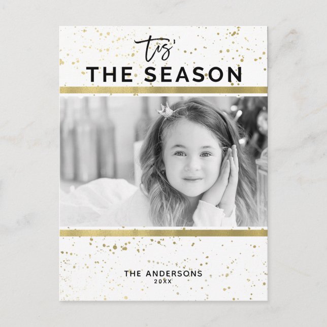TIS THE SEASON Gold Splatter Modern Holiday Photo Postcard (Front)